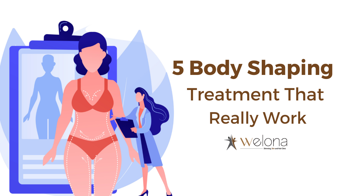 Body Slimming Treatments You Need to Know